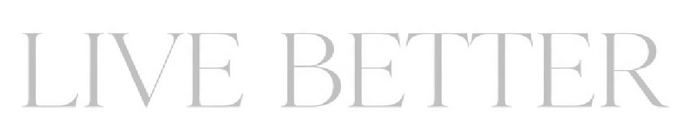 Live Better